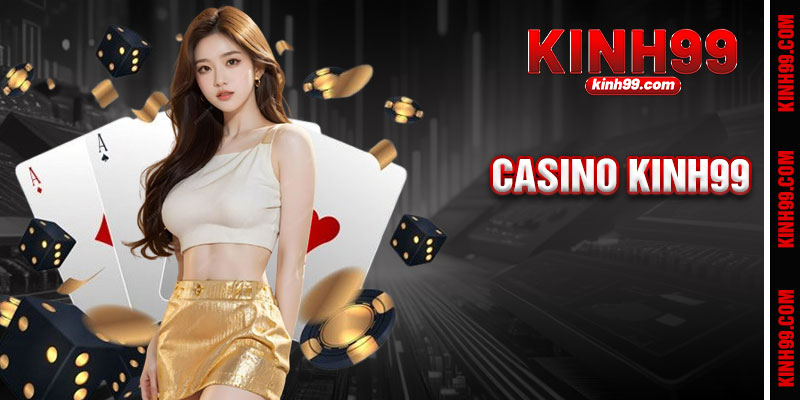 Casino Kinh99