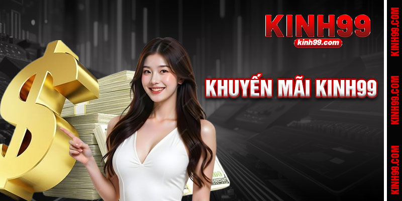 Khuyến Mãi Kinh99