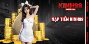Nạp Tiền Kinh99